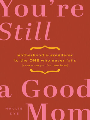 cover image of You're Still a Good Mom